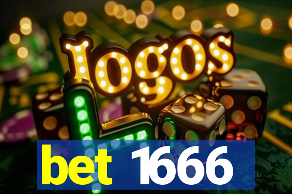 bet 1666